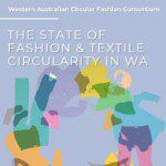 State of Fashion & Textile Circularity in WA