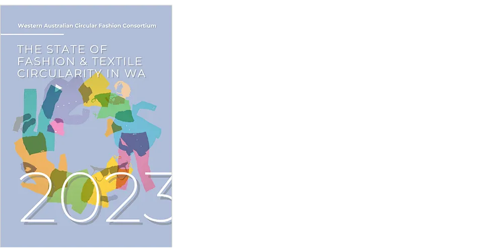 The State of Fashion & Textile Circularity in WA Report Cover Image