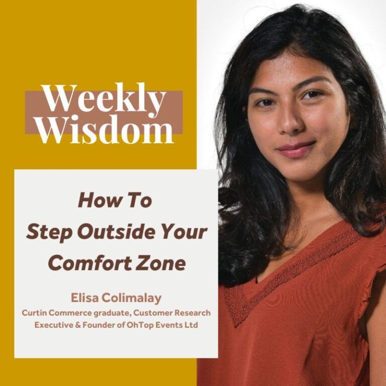 Weekly Wisdom: How To Step Outside of Your Comfort Zone