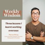 Weekly Wisdom: Three lessons I learnt working overseas