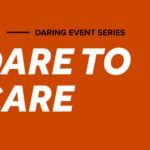 Dare to Care