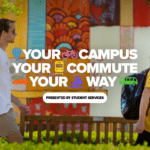 Your Campus, Your Commute, Your Way!