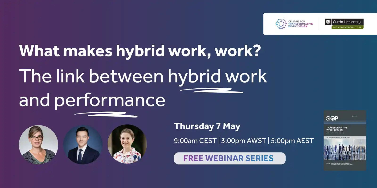 What makes hybrid work, work? The link between hybrid work and performance